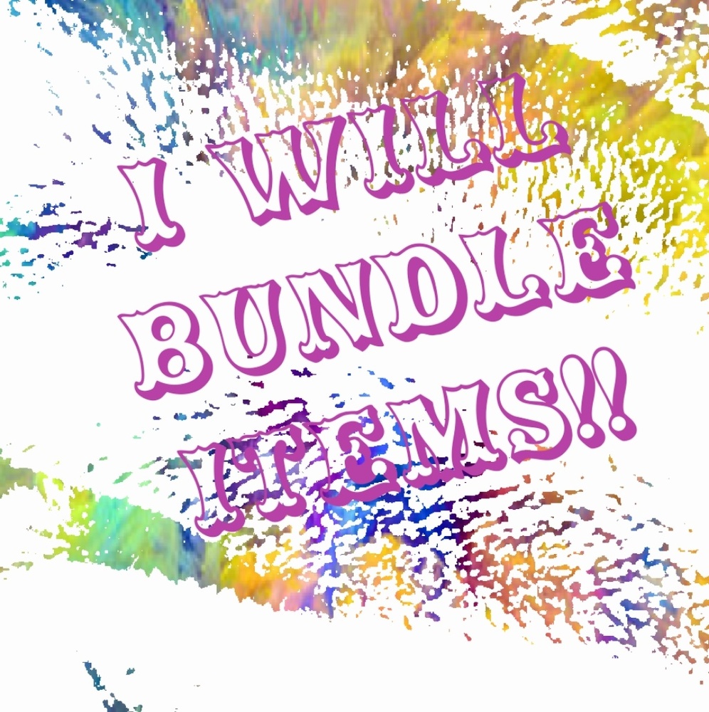 More than happy to bundle items
